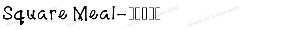 Square Meal字体转换